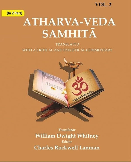 Atharva-Veda Samhitā: Translated with a Critical and Exegetical Commentary  VOL. 2 - Hardcover