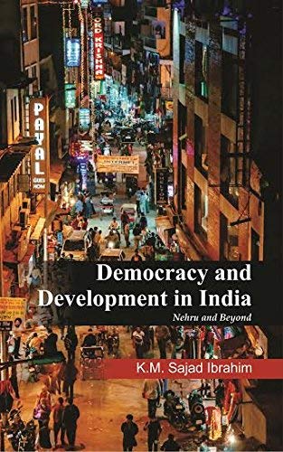 Democracy and Development in India: Nehru and Beyond