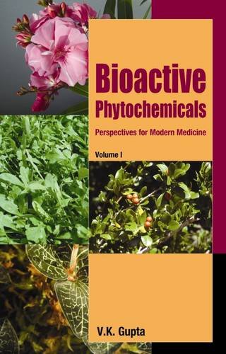 Bioactive Phytochemicals: Perspectives for Modern Medicine Vol. 1