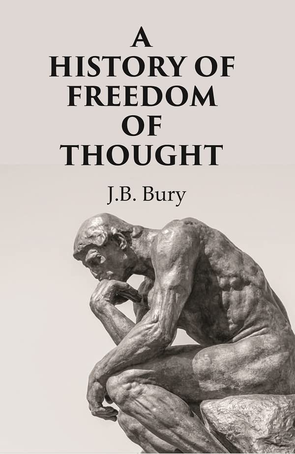 A History of Freedom of Thought - PAPERBACK