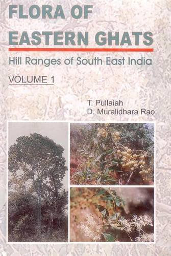 Flora of Eastern Ghats Vol 1: Hill Ranges of South East India