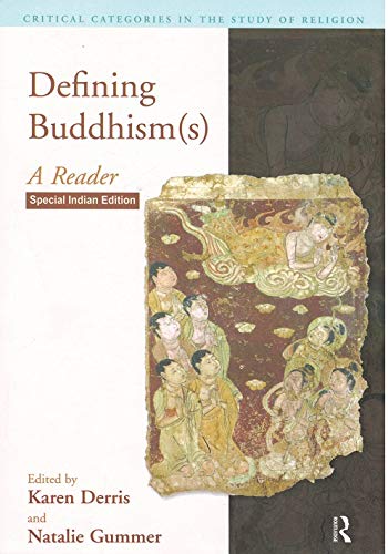 DEFINING BUDDHISM (S) : A READER