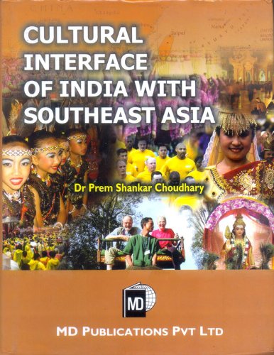 CULTURAL INTERFACE OF INDIA WITH SOUTHEAST ASIA   - Hardcover