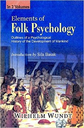 Elements of Folk Psychology : Outlines of a Psychological History of the Development of Mainkind  VOL. 1 - Hardcover