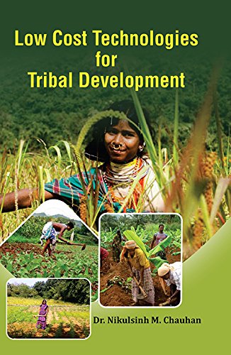 Low Cost Technologies for Tribal Development