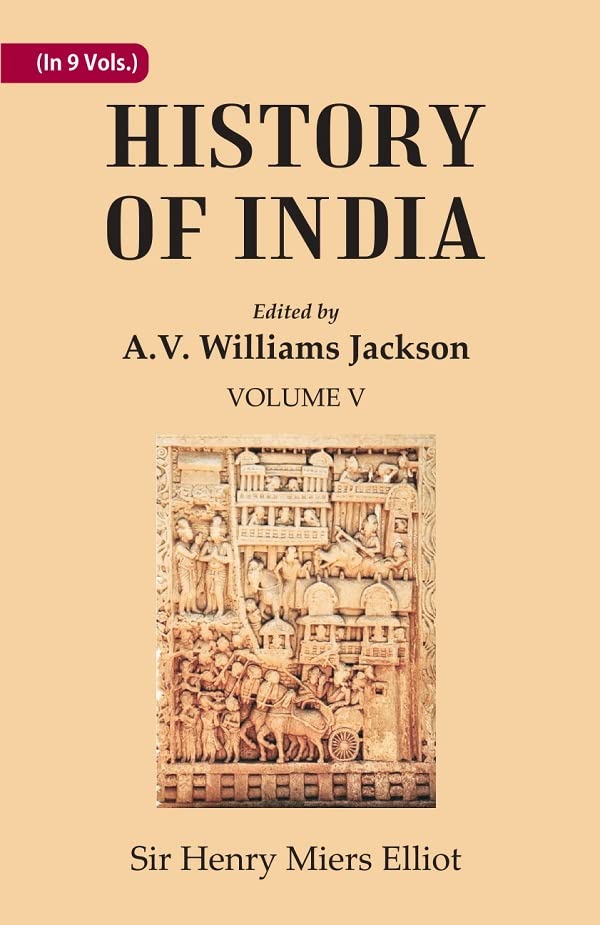 History of India: The Mohammedan period as described by its own historians  VOL 5TH - PAPERBACK