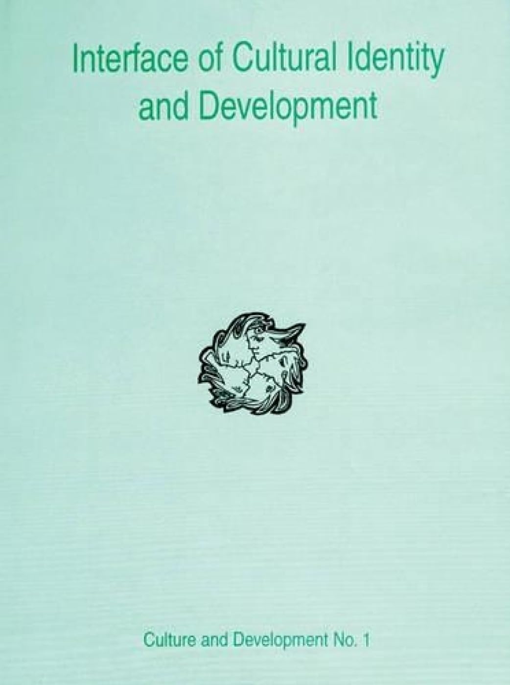 Interface of Cultural Identity and Development  - Hardcover