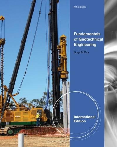 FUNDAMENTALS OF GEOTECHNICAL ENGINEERING