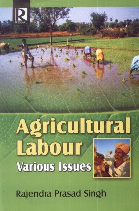 Agricultural Labour: Various Issues