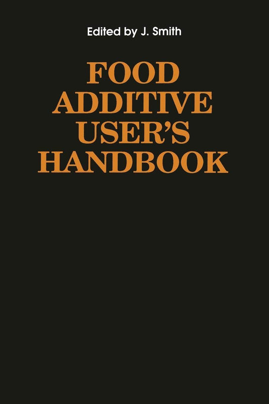 Food Additive User`s Handbook