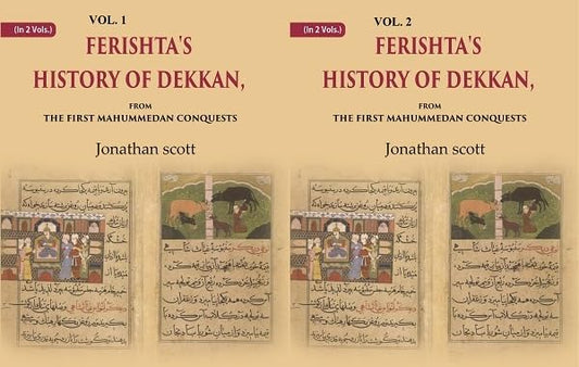 Ferishta's History of Dekkan: From the first Mahummedan Conquests 2 VOLS. SET - Paperback