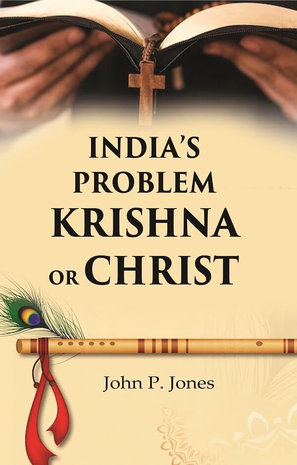 India’s Problem Krishna or Christ - Paperback