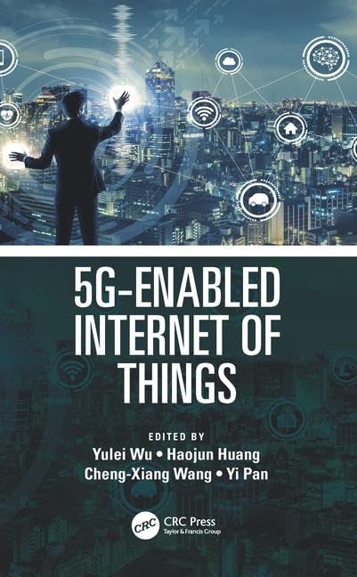 5G-ENABLED INTERNET OF THINGS 1ST EDITION