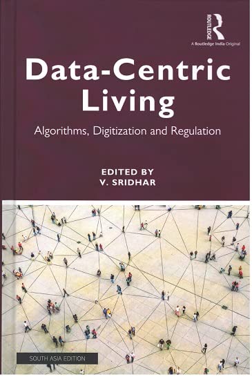 DATA-CENTRIC LIVING: ALGORITHMS, DIGITIZATION AND REGULATION