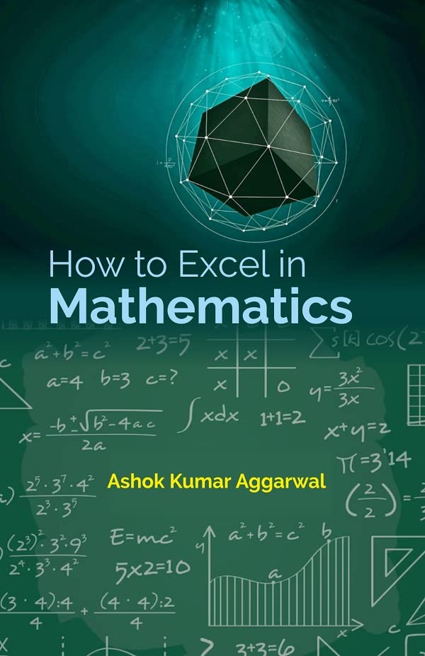 How To Excel In Mathematics   - Paperback