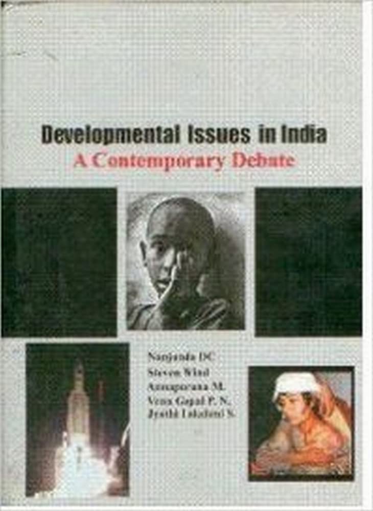 Developmental Issues in India: A Contemporary Debate