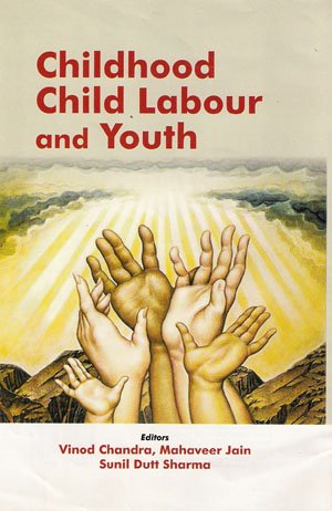 Childhood Child Labour and Youth  - Hardcover