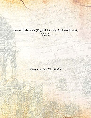 Digital Libraries (Digital Library and Archives)  VOL. 2 - Hardcover