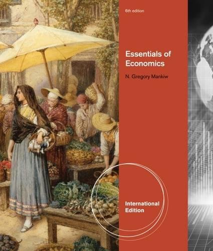 ESSENTIALS OF ECONOMICS, 6E