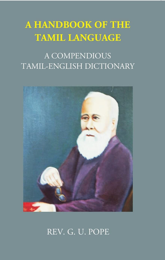 A Handbook Of The Tamil Language: A Compendious Tamil English Dictionary - PAPERBACK