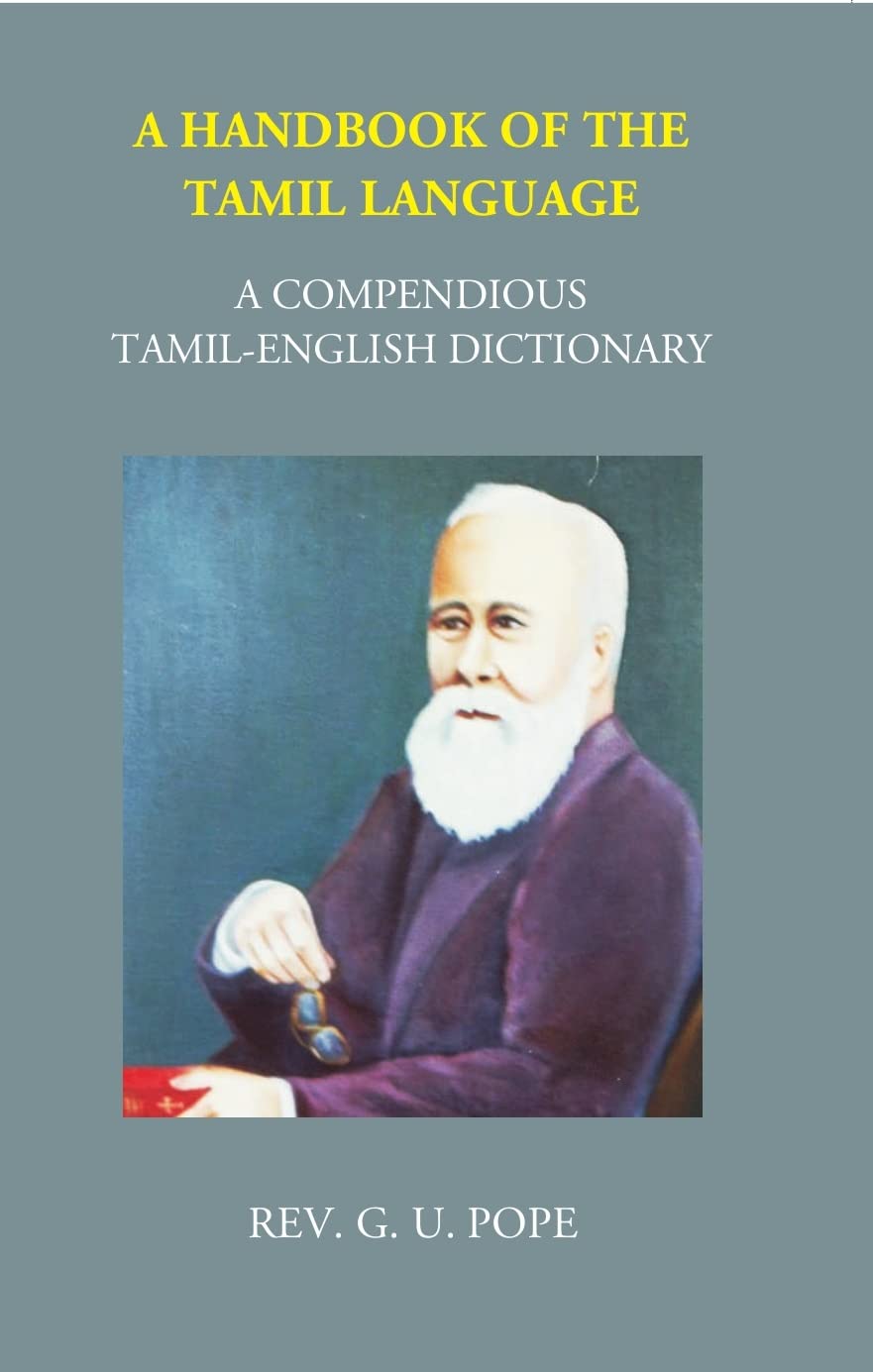 A Handbook Of The Tamil Language: A Compendious Tamil English Dictionary - HARDCOVER