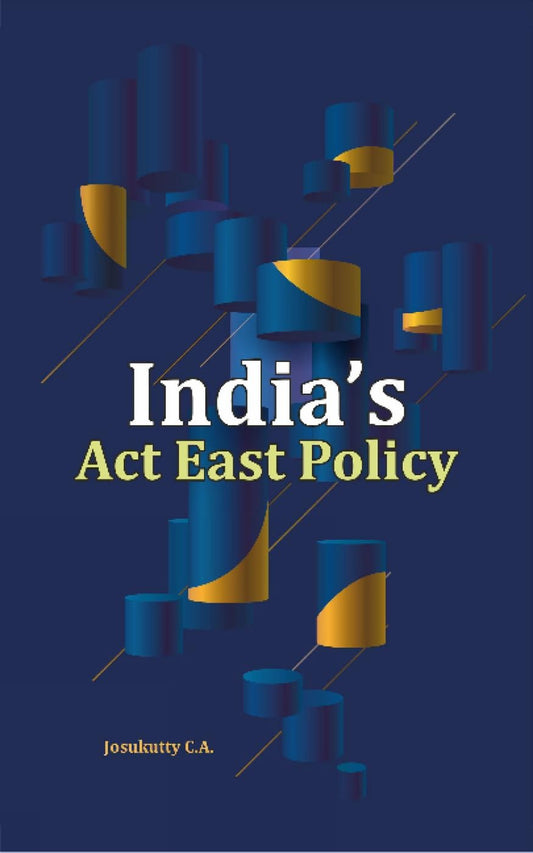 India's Act East Policy