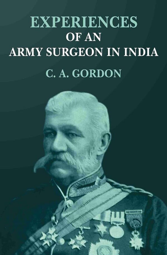 Experiences of an army surgeon in India  - Paperback