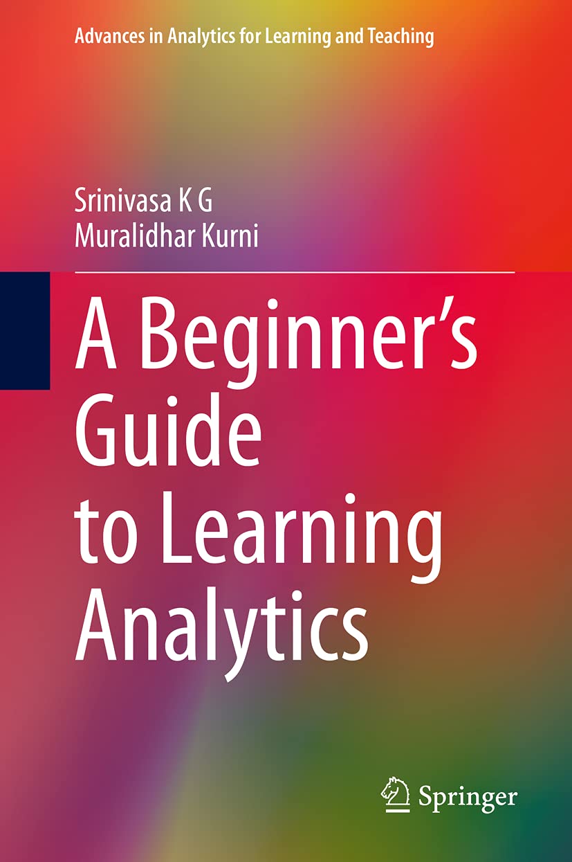 BEGINNER’S GUIDE TO LEARNING ANALYTICS