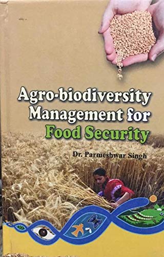 Agro Biodiversity Management for Food Security