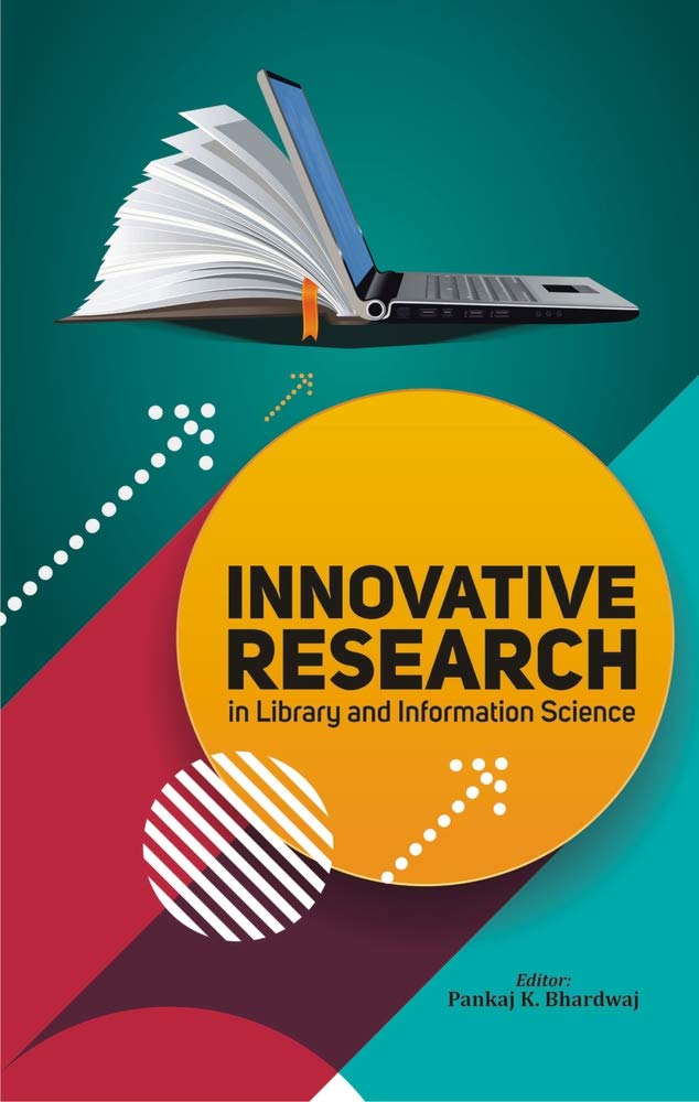INNOVATIVE RESEARCH IN LIBRARY AND INFORMATION SCIENCE