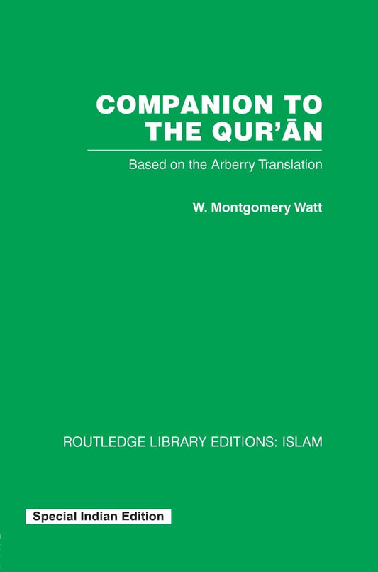 COMPANION TO THE QUR'AN: BASED ON THE ARBERRY TRANSLATION