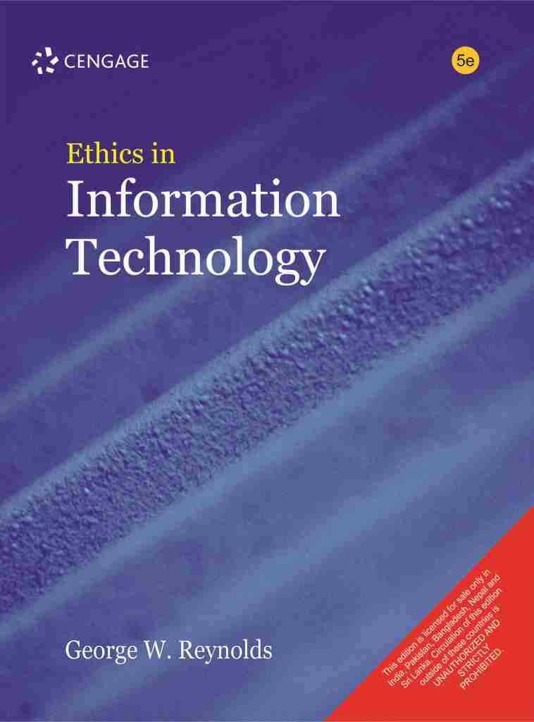 ETHICS IN INFORMATION TECHNOLOGY, 5TH EDITION