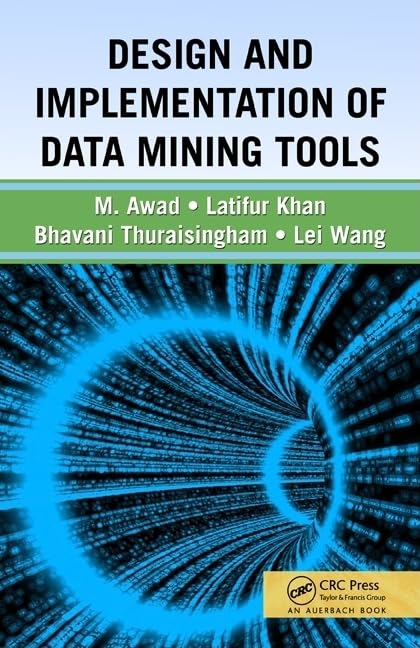 DESIGN AND IMPLEMENTATION OF DATA MINING TOOLS