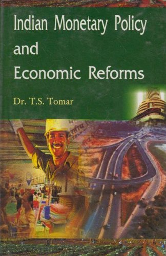 Indian Monetary Policy and Economic Reforms   - Hardcover
