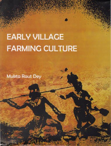 Early Village Farming Culture  - Hardcover
