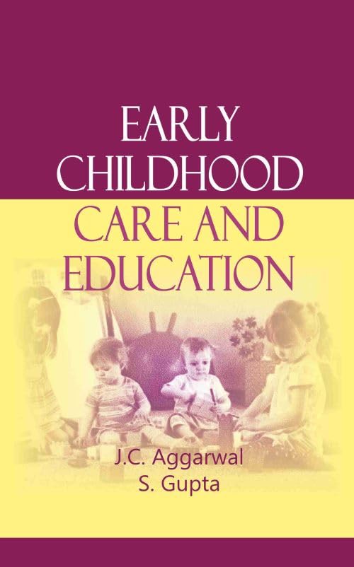 EARLY CHILDHOOD CARE AND EDUCATION: PRINCIPLES & PRACTICES