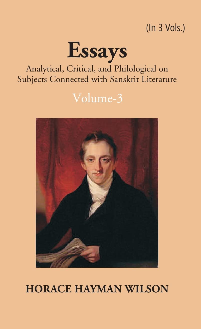 Essays Analytical, Critical And Philological On Subjects Connected With Sanskrit Literature - HARDCOVER , VOL - 3