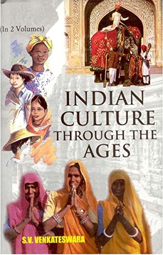 Indian Culture Through the Ages , vol -2