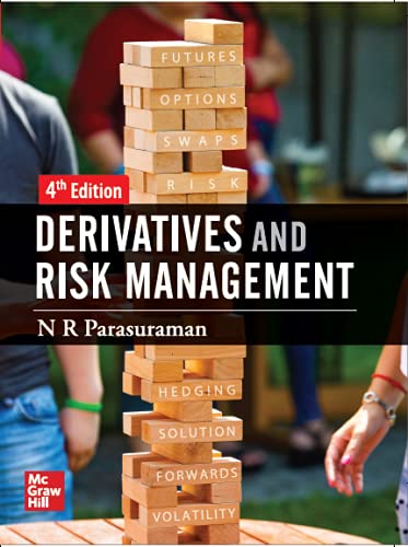 DERIVATIVES AND RISK MANAGEMENT | 4TH EDITION 4 EDITION