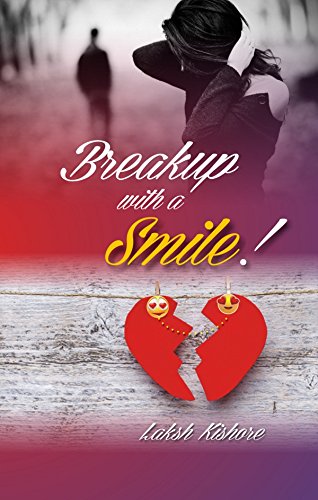 Breakup With a Smile !