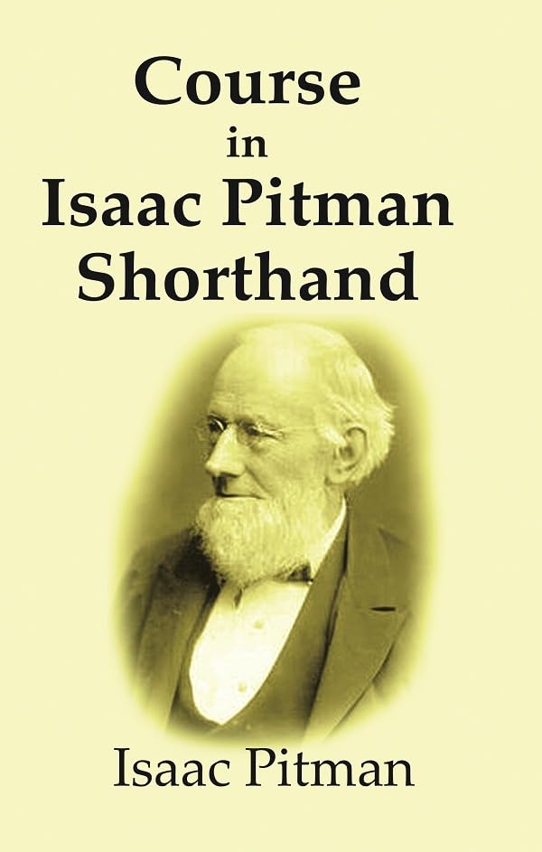 Course in Isaac Pitman Shorthand - Hardcover