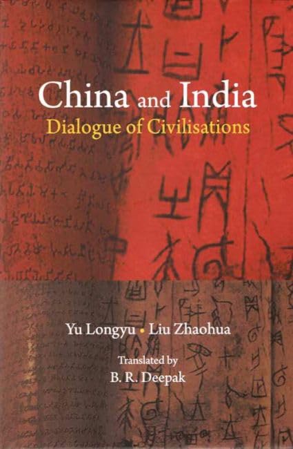 China and India: Dialogue of Civilisations