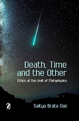 Death, Time and the Other: Ethics at the Limit of Metaphysics (PB)
