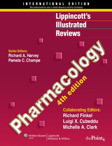 LIPPINCOTT'S ILLUSTRATED REVIEWS: PHARMACOLOGY, 4E, INTL ED