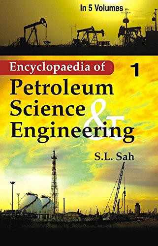 Encyclopaedia of Petroleum Science and Engineering (Surveying, Geophysical Field System, Seismic Stratigraphy and Log Analysis of Subssurface Geology)  VPL. 6 -Hardcover