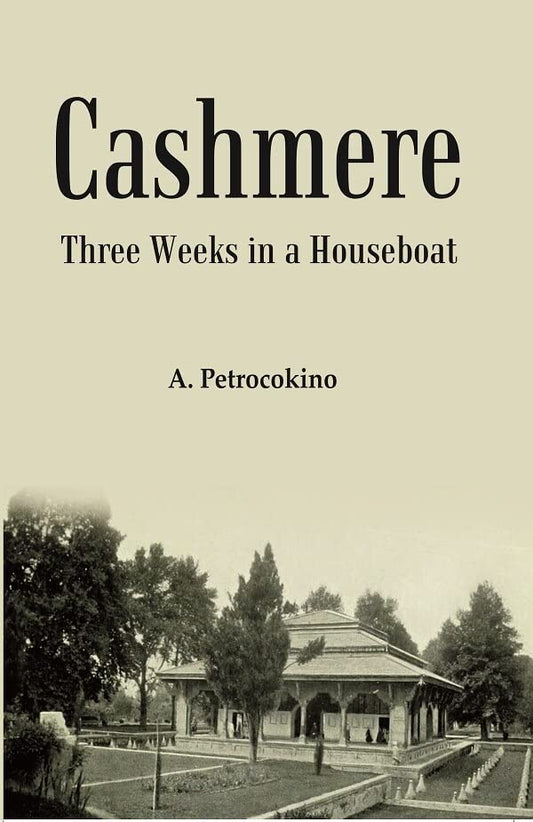 Cashmere: Three Weeks in a Houseboat  - Hardcover
