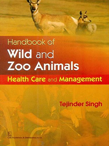 Handbook of Wild and Zoo Animals: Health Care and Management (PB)
