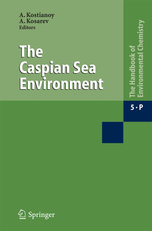 CASPIAN SEA ENVIRONMENT