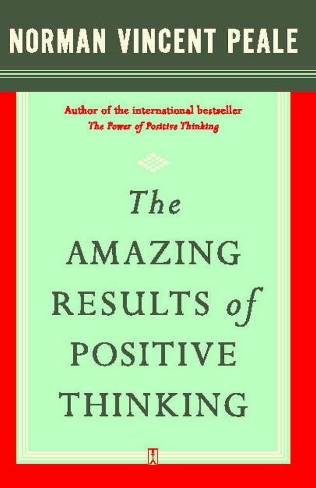 AMAZING RESULTS OF POSITIVE THINKING, NORMAN VINCENT PEALE