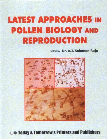 Latest Approaches in Pollen Biology and Reproduction